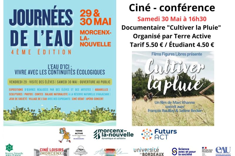 Ciné – conférence Dans le cadre des „Journées de l’EAU“ Documentaire „Cultiver la Pluie“ Organisé par Terre Active Tarif Unique 5.50 € / Étudiant 4.50 € – 1