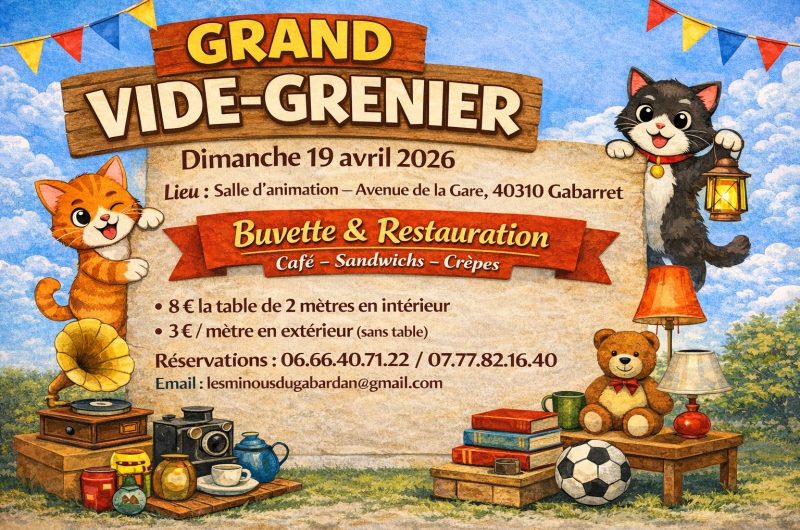 Gabarret – Grand vide grenier – 19 Avril